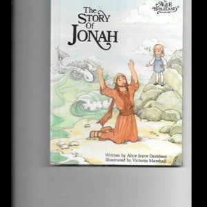 Alice in Bibleland Storybooks: The Story of Jonah by Alice Joyce Davidson